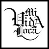 Mi Vida Loca